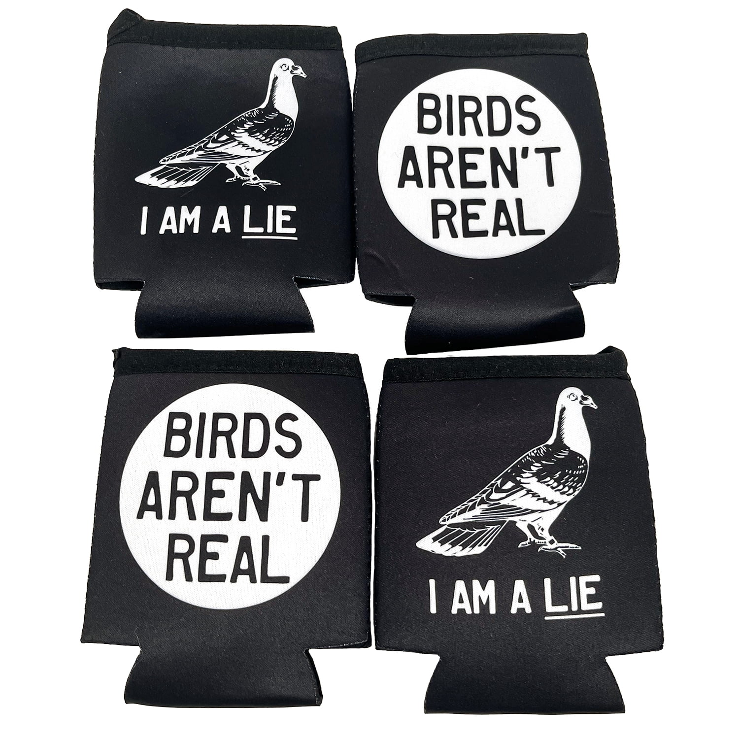 Birds Aren't Real Can Coolers Black 4 Pack BAR I Am A Lie