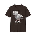 thumbnail image 1 of Birds Aren’t Real, Gildan Unisex Softstyle T-Shirt, Graphic Tee, S-3XL, 1 of 3