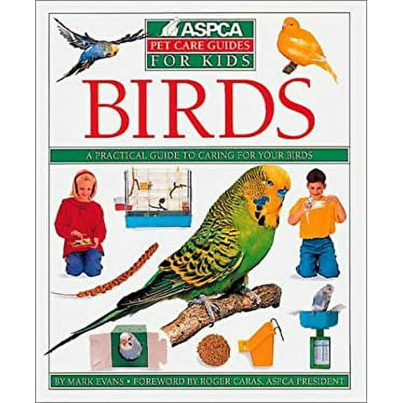 Pre-Owned Birds Aspca Pet Care Guides for Kids Paperback Mark Evans