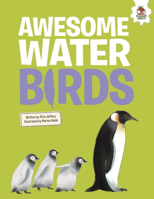 Birds Awesome Water Birds, (Hardcover)