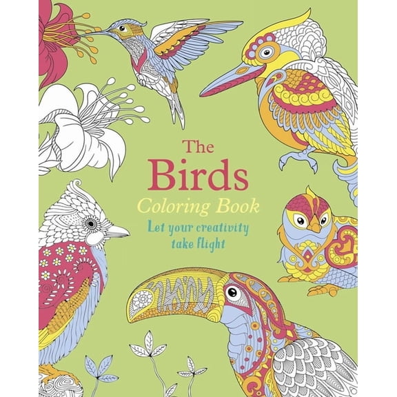 Sirius Creative Coloring The Birds Coloring Book: Let Your Creativity Take Flight, (Paperback)