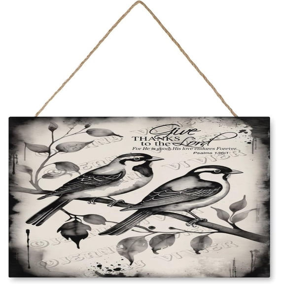 Birds Decor Give Thanks to The Lord for He is Good; His Love Endures Forever. Psalms 136:1 Wall Art Wooden Hanging Sign for Bedroom Kitchen Wall Decorations Bar Interior Decor 10"x16"