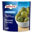 thumbnail image 1 of Birds Eye Steamfresh Sea Salt & Cracked Pepper Brussels Sprouts, Frozen Vegetable, 10 oz Bag (Frozen), 1 of 10
