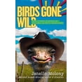 thumbnail image 1 of Birds Gone Wild (And Other Stories of Arizona Ostrich Ranching), (Hardcover), 1 of 1