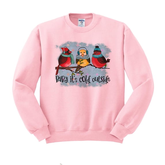 Birds It's Cold Outside Sweatshirt Unisex Medium Pink