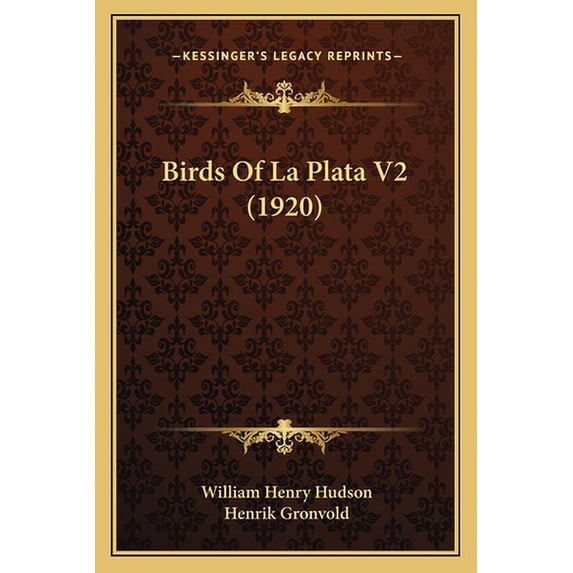 Birds Of La Plata V2 (1920) (Paperback)