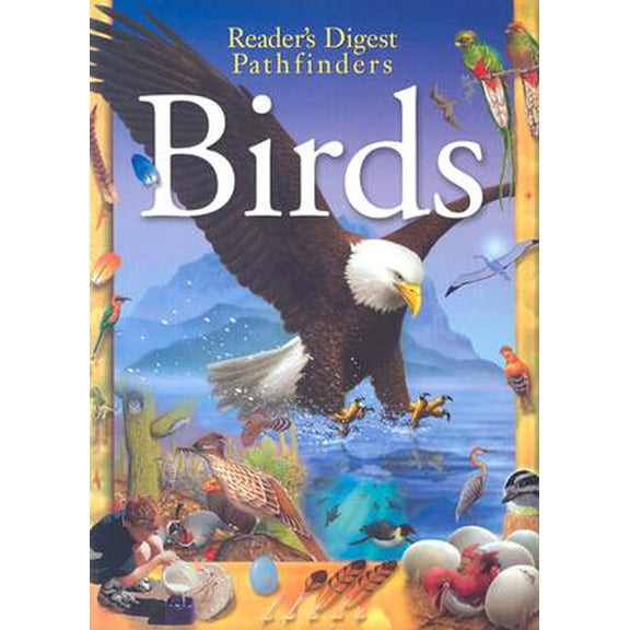 Pre-Owned Birds (Reader's Digest Pathfinder Series) (Paperback) 079440264X 9780794402648