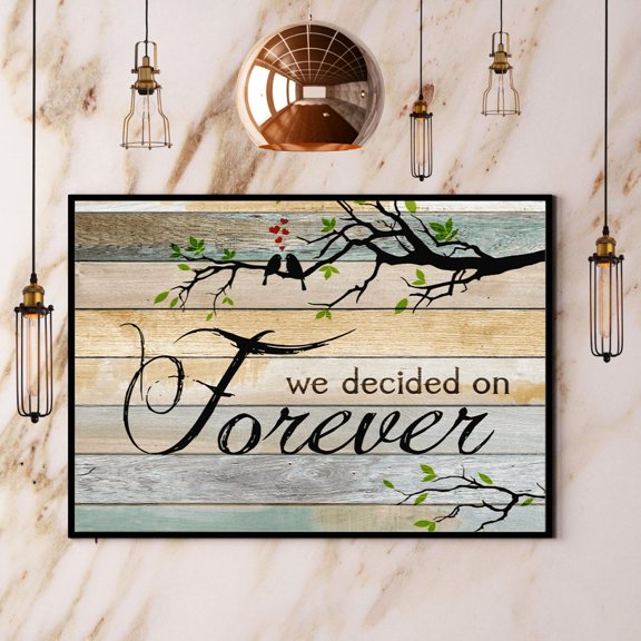 Birds We Decided On Forever Paper Poster No Frame Matte Wall Art Decor 11 x 17 Inch Poster