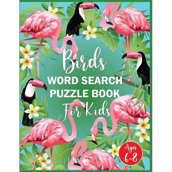 Birds Word Search Puzzle Book For Kids Ages 6-8 (Paperback)