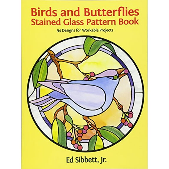 Pre-Owned Birds and Butterflies Stained Glass Pattern Book (Paperback) 0486246205 9780486246208