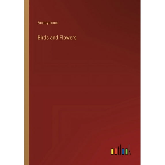 Birds and Flowers (Paperback)