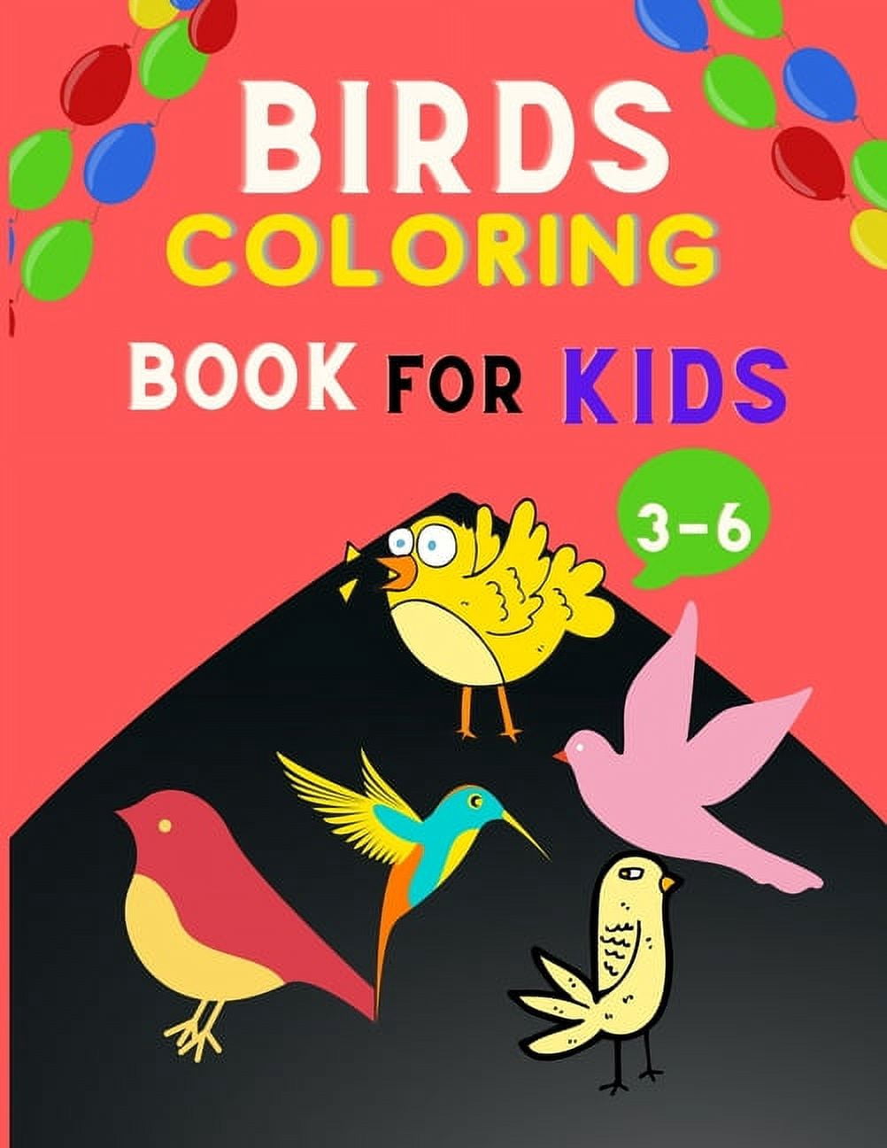 Birds coloring book for kids ages 3-6: Super Fun Coloring Book for Kids ...