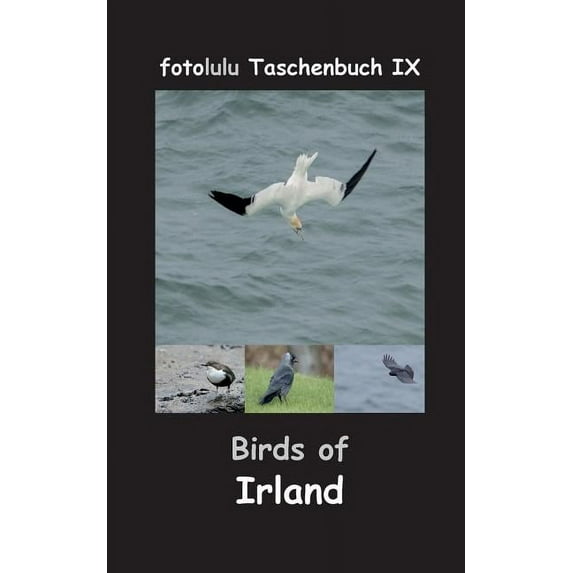 Birds of Irland: fotolulu Taschenbuch IX, (Paperback)