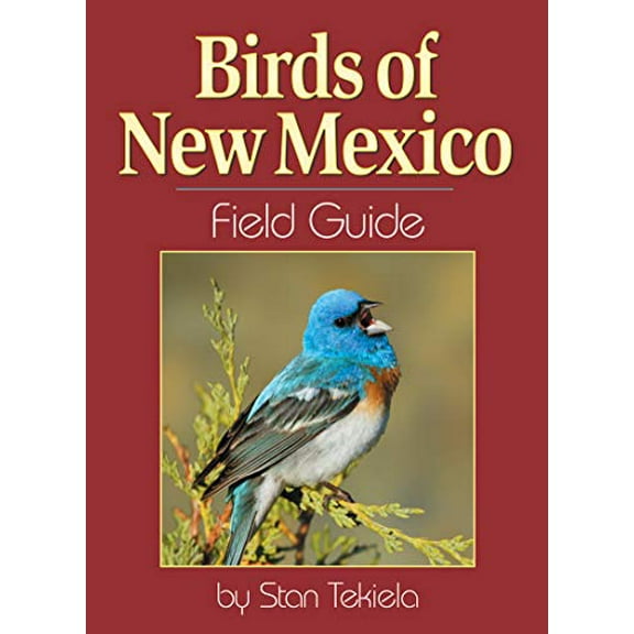 Pre-Owned Birds of New Mexico Field Guide (Paperback) 1591930200 9781591930204