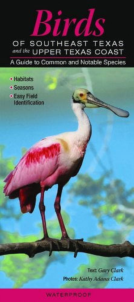 Pre-Owned Birds of Southeast Texas & the Upper Texas Coast: A Guide to ...