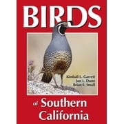 KIMBALL L GARRETT; JON L DUNN; BRIAN E SMALL Birds of Southern California (Paperback)