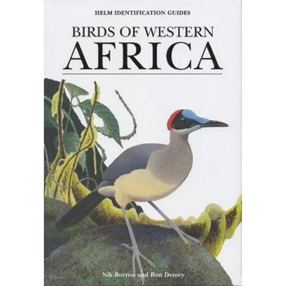 Pre-Owned Birds of Western Africa (Hardcover 9780713639599) by Nik Borrow, Ron Demey