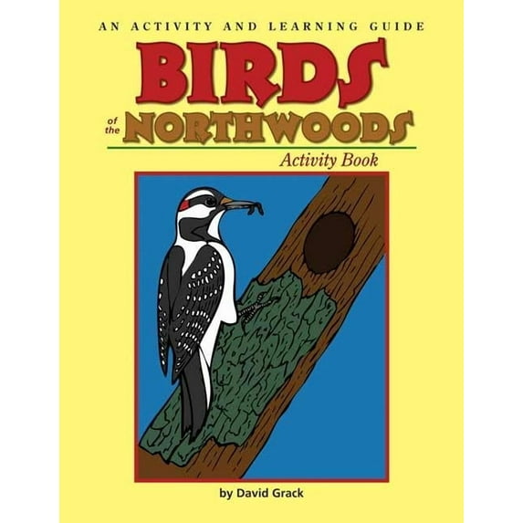 Birds of the Northwoods Coloring and Activity Book: A Coloring and Learning Guide