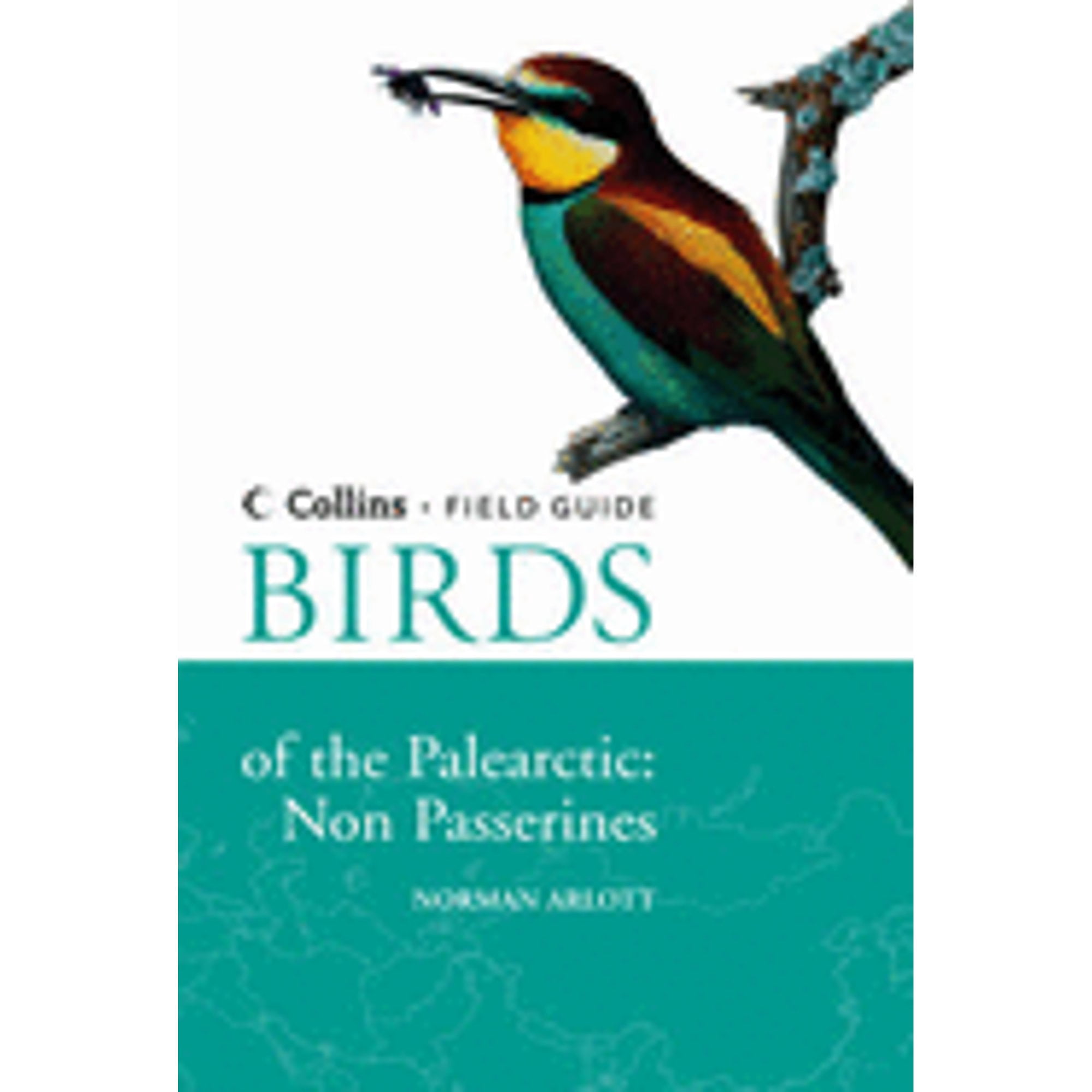 Pre-Owned A Field Guide to the Birds of the Palearctic: Non-Passerines. Text and Illustrations by Norman Arlott (Hardcover) 0007155654 9780007155651