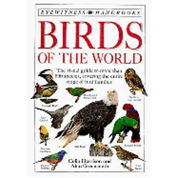 Pre-Owned Birds of the World (Eyewitness Handbooks), DK Handbooks, by Colin Harrison, Alan Greensmith, Mark Robbins, (Hardcover), Textbooks, English