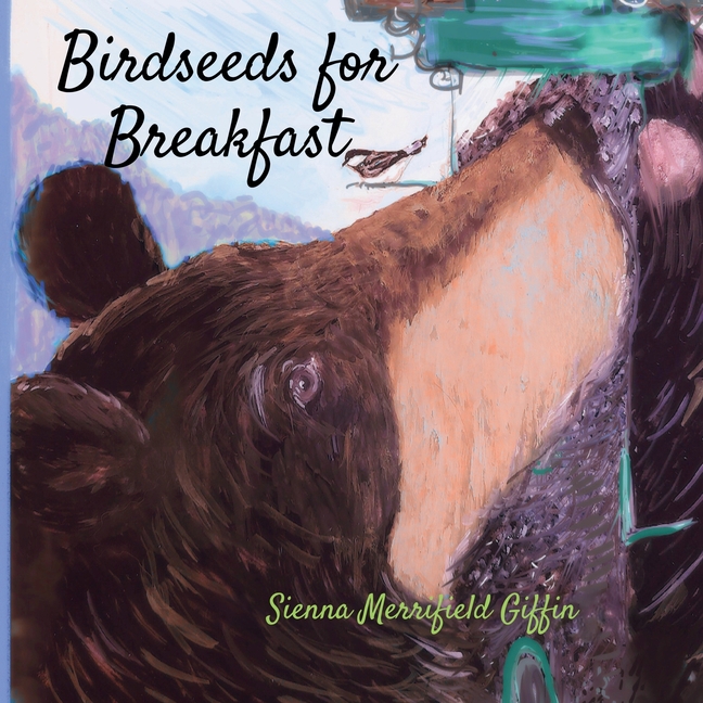 Birdseeds for Breakfast, (Paperback)