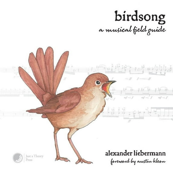 Birdsong: A Musical Field Guide, (Paperback)
