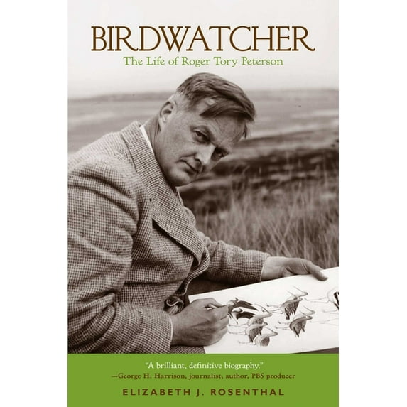 Birdwatcher: The Life of Roger Tory Peterson, (Paperback)