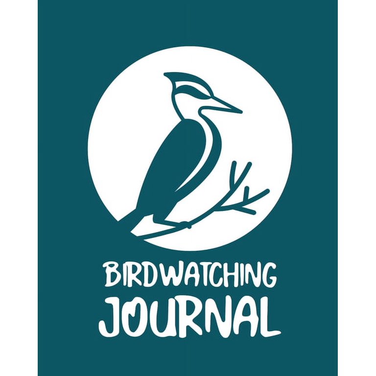Birdwatching Journal: Birding Notebook Ornithologists Twitcher 