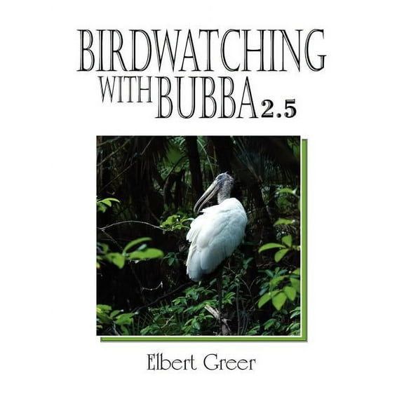 Birdwatching With Bubba 2.5