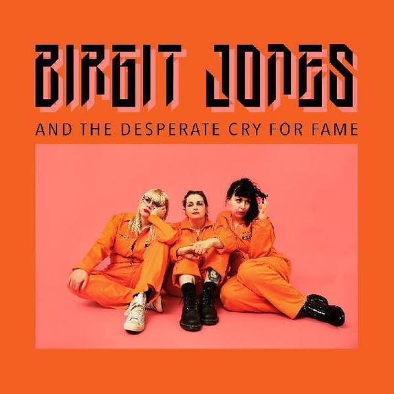 Birgit Jones - Birgit Jones And The Desperate Cry For Fame - Music & Performance - Vinyl