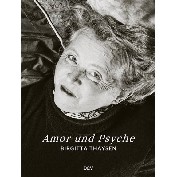 Birgitta Thaysen : Amor and Psyche (Paperback)