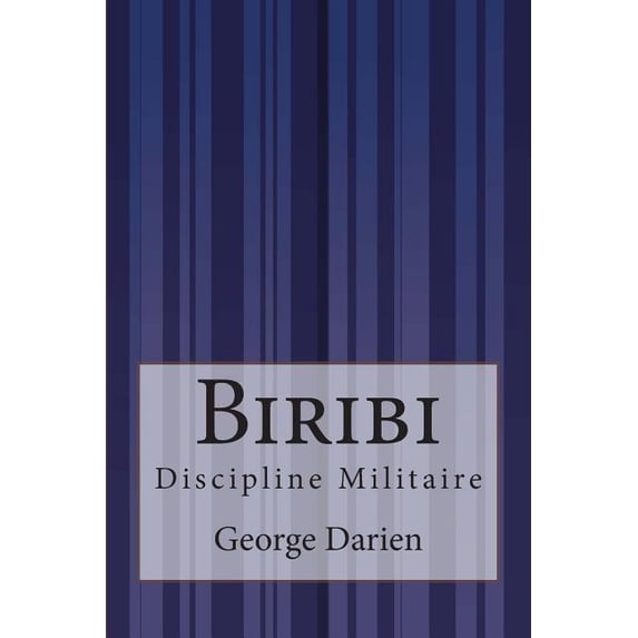 Biribi : Discipline Militaire (Paperback)