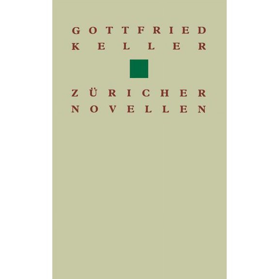 Birkhuser Klassiker Gottfried Keller Zricher Novellen, (Paperback)