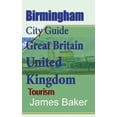 thumbnail image 1 of Birmingham City Guide, Great Britain, United Kingdom: Tourism, (Paperback), 1 of 1