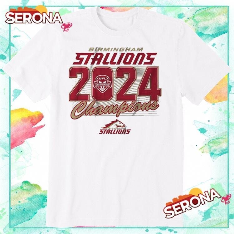 Birmingham Stallions 2024 Ufl Champions Shirt
