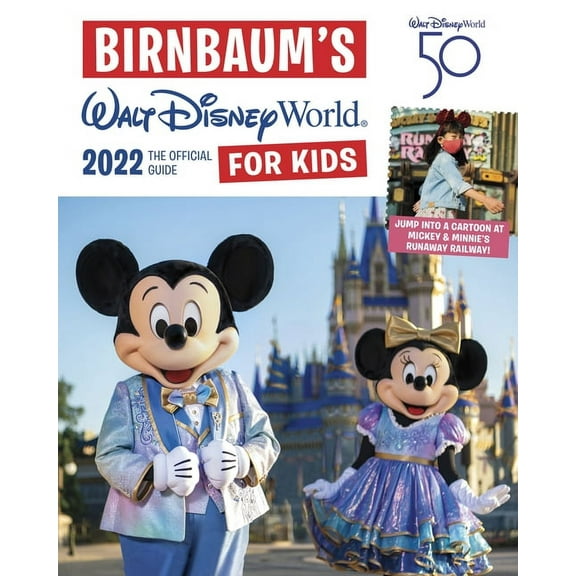 Birnbaum Guides: Birnbaum's 2022 Walt Disney World for Kids : The Official Guide (Paperback)