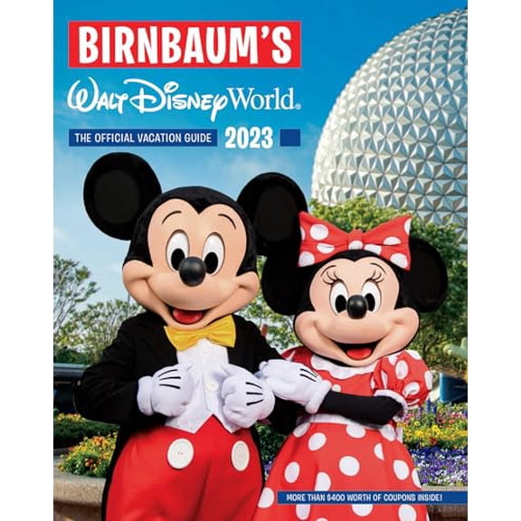 Pre-Owned Birnbaum's 2023 Walt Disney World: The Official Vacation Guide by Birnbaum Guides (Paperback) Travel & Nature, English