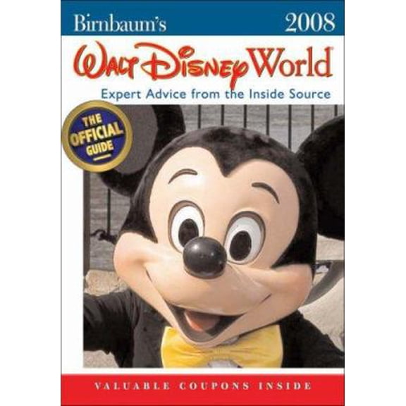 Pre-Owned Birnbaum's Walt Disney World [With Valuable Coupons Inside] (Paperback) 1423103920 9781423103929