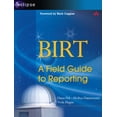 thumbnail image 1 of Pre-Owned BIRT: A Field Guide to Reporting (Paperback) 0321442598 9780321442598, 1 of 1