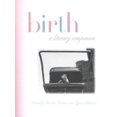 thumbnail image 1 of Pre-Owned Birth: A Literary Companion Paperback, 1 of 1