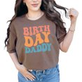 thumbnail image 1 of Birth Day Daddy, Dad's Birthday Party Themed, Groovy Retro Wavy Text, Espresso Comfort Colors T-Shirt, XL, 1 of 1