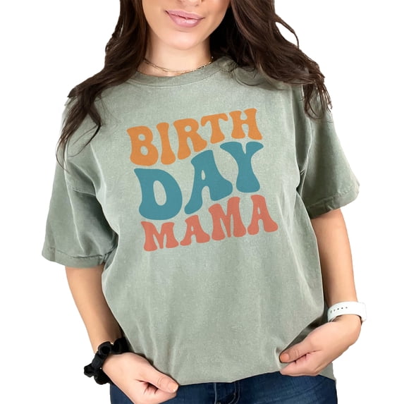Birth Day Mama, Mom's Birthday Party Themed, Groovy Retro Wavy Text, Moss Comfort Colors T-Shirt, Small