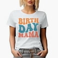 thumbnail image 1 of Birth Day Mama, Mom's Birthday Themed, Groovy Retro Wavy Text Merch Gift, White T-Shirt, 2XL, 1 of 5