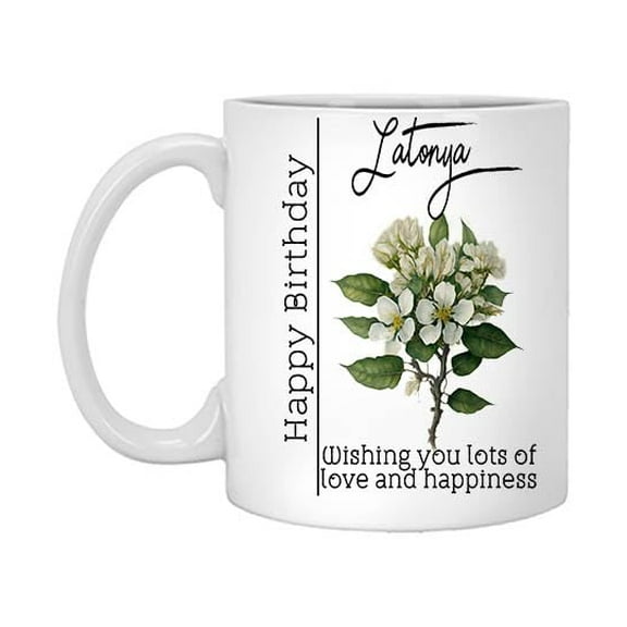 Birth Flower Mug Personalized Name Latonya 11oz White Mug Gift, Birth Flower Gifts, Birth Flower Cup, Birth Flower Gifts for Women, Birthday Gift for Her, Custom Mug 637822