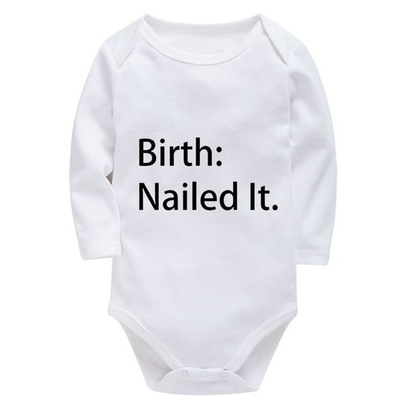 Birth Nailed It Neutral Onesie Long Sleeve Baby Boy Outfit Newborn White Newborn Onsies0-3 Months Unisex
