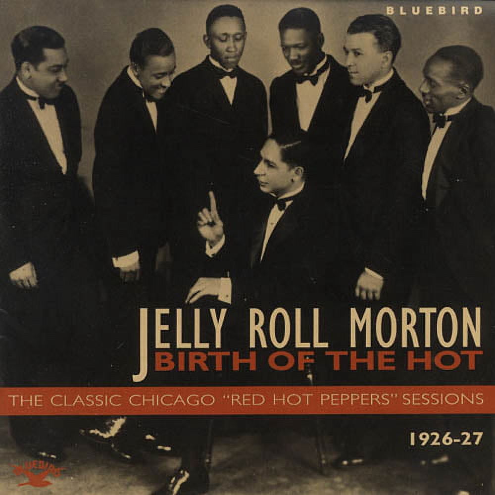 Pre-Owned Birth Of The Hot: The Classic Chicago "Red Hot Peppers ...