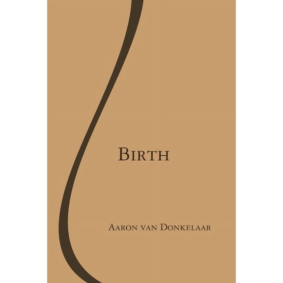 Birth (Paperback), (Paperback)