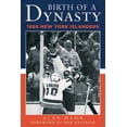 thumbnail image 1 of Birth of a Dynasty : The 1980 New York Islanders (Hardcover), 1 of 2