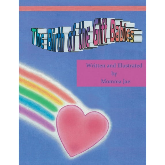 The Birth of the Gift Babies, (Paperback)