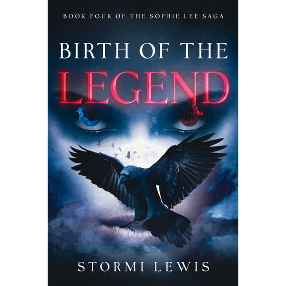 Sophie Lee Saga Birth of the Legend (Sophie Lee Saga, Book 4), Book 4, (Paperback)